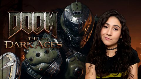 Doom Gal | Doom The Dark Ages | First Playthrough