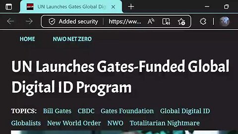 "Exploring the Launch of the Bill Gates-Funded UN Global Digital ID Program"