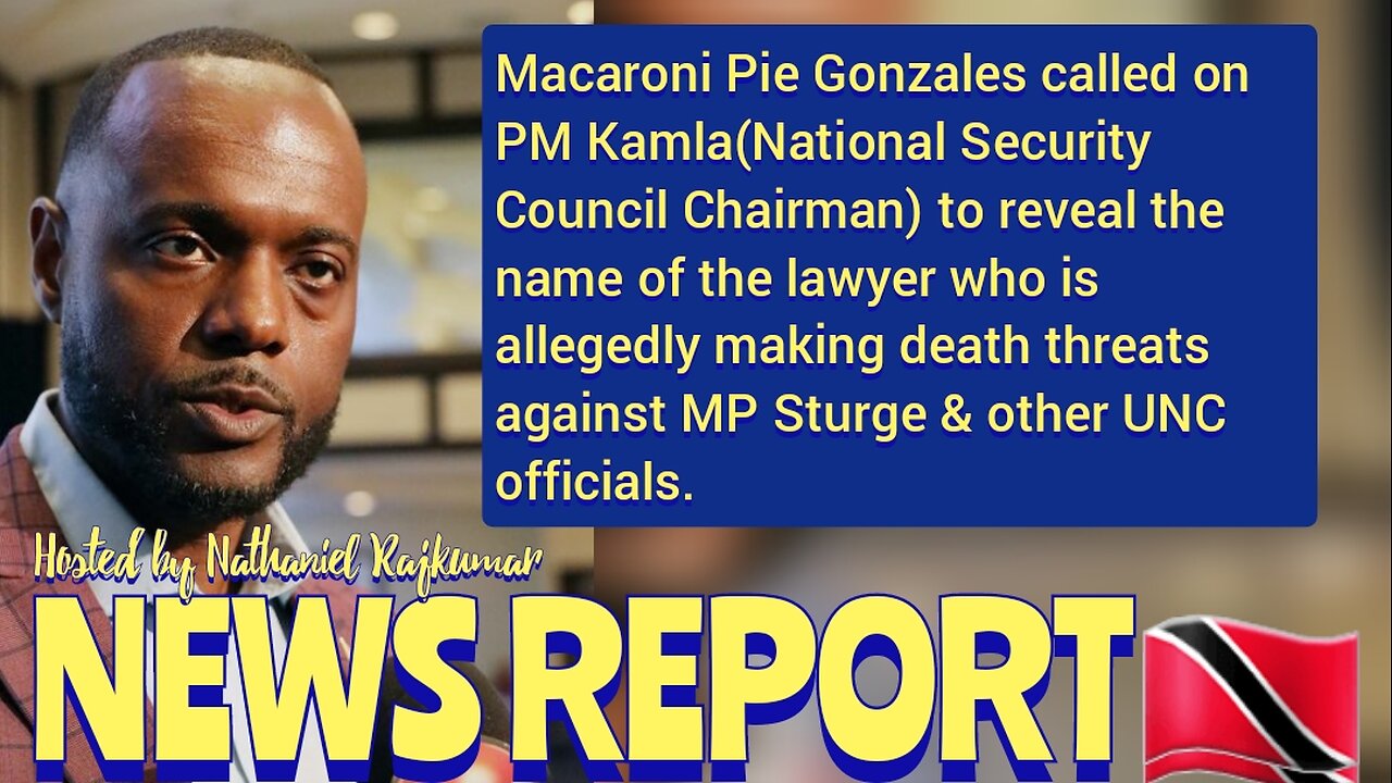 NEWS REPORT TRINIDAD & TOBAGO August 18th 2025