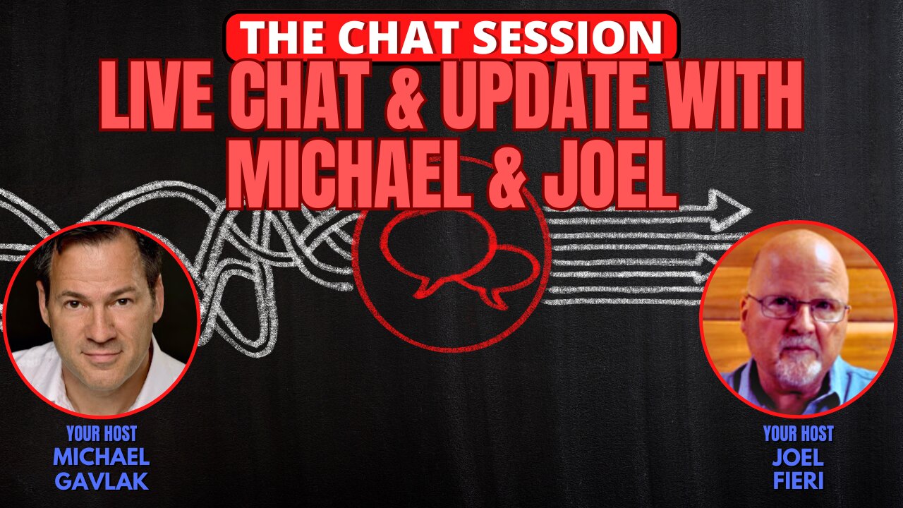 LIVE CHAT & UPDATE WITH MICHAEL & JOEL | THE CHAT SESSION