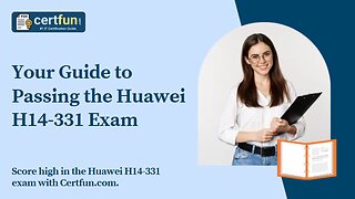 Your Guide to Passing the Huawei H14-331 Exam
