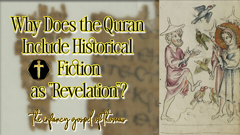 The Quran include historical fiction written by Gnostics as "divine revelation"