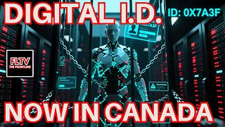 Digital ID Is Happening Now in Canada — No More “Conspiracy”
