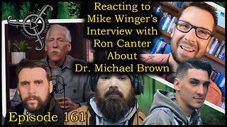 Mike Winger and Ron Canter Talking About Dr. Michael Brown Reaction.