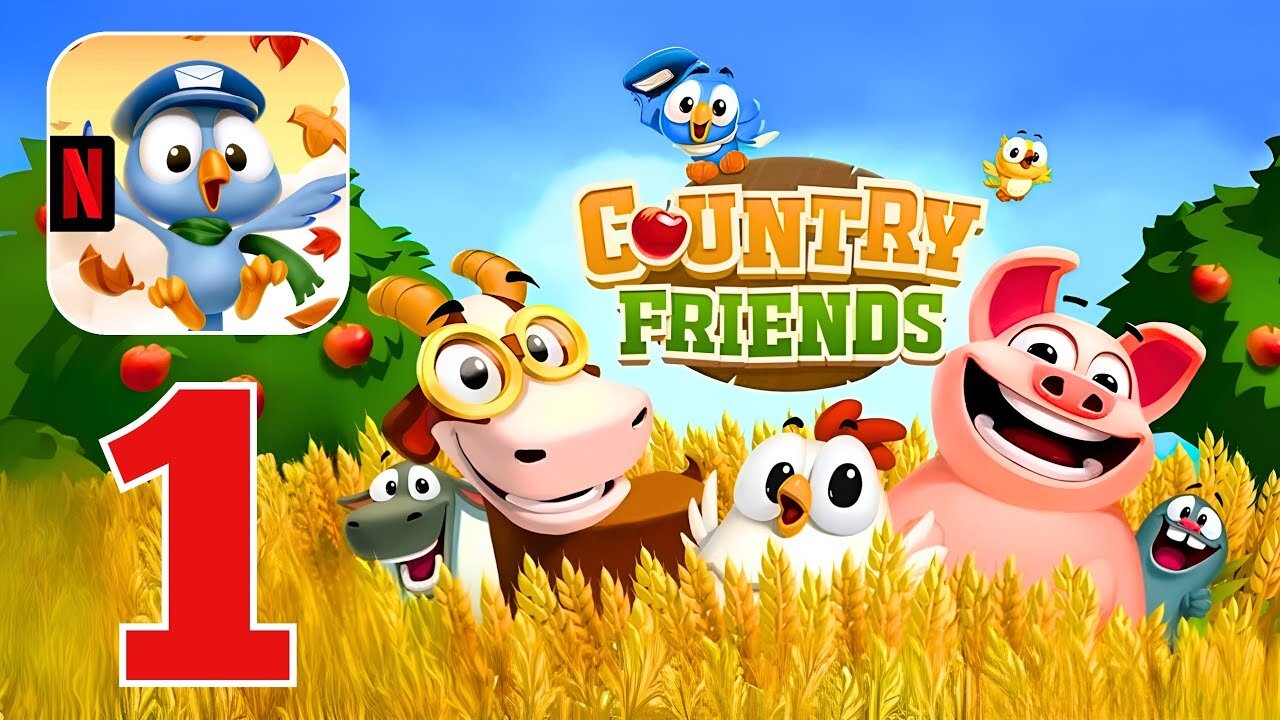 Country Friends - Gameplay Walkthrough | Part 1 (Android, iOS)