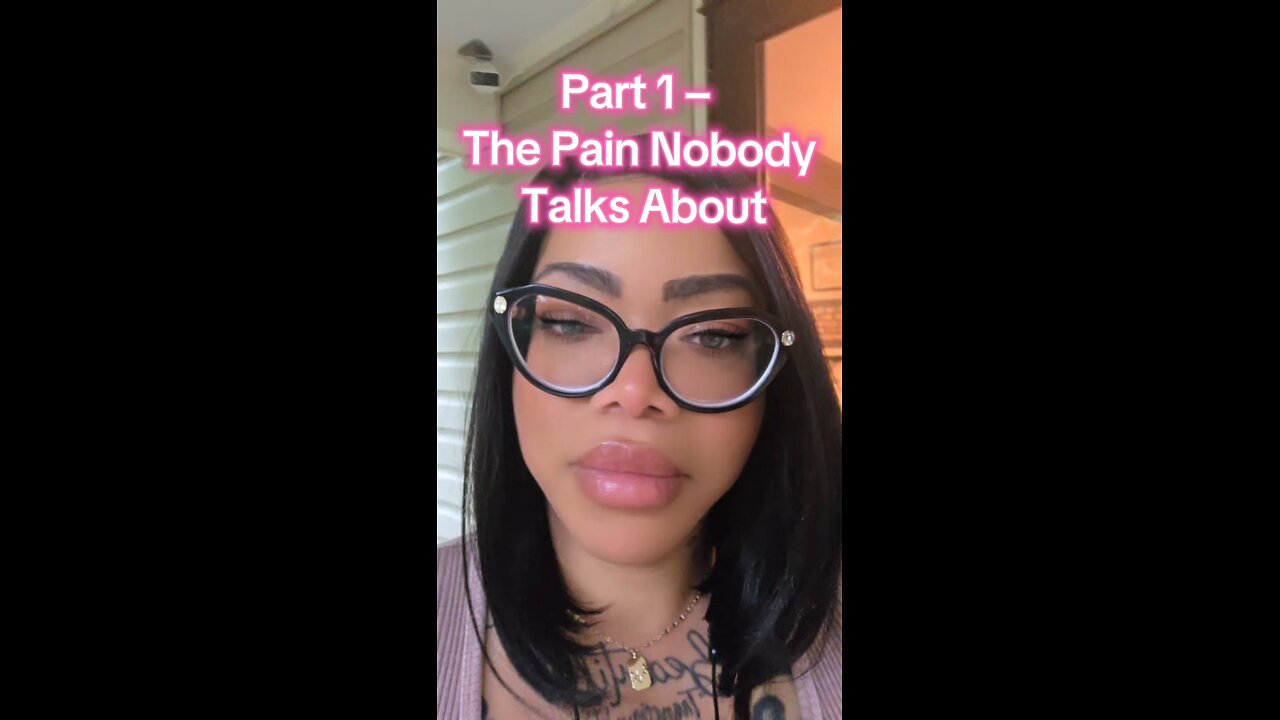 “Part 1 – The Pain Nobody Talks About”