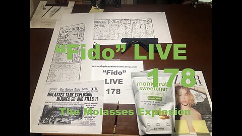 "Fido" LIVE 178: The Molasses Explosion