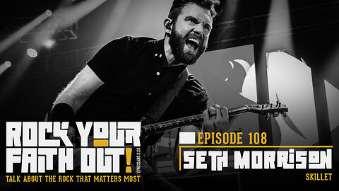 Skillet Guitarist Seth Morrison Talks About Faith, Family and Role Models
