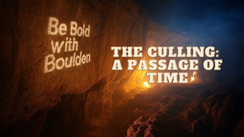The Culling: A Passage of Time