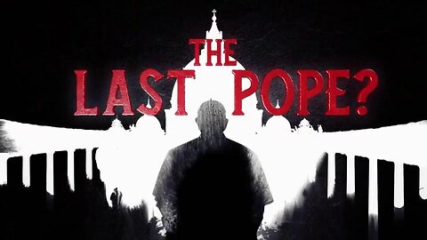 Ostatni papież? (2018) film dokumentalny LEKTOR PL