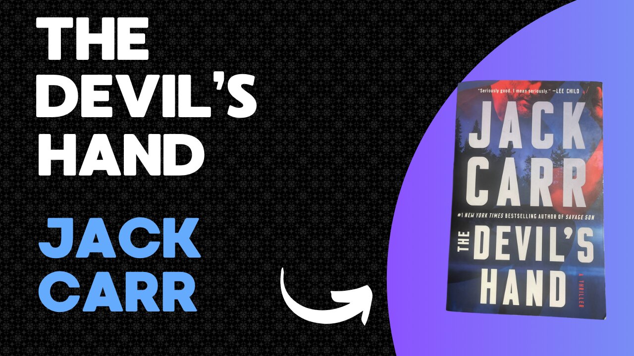 The Devil's Hand by Jack Carr! My thoughts