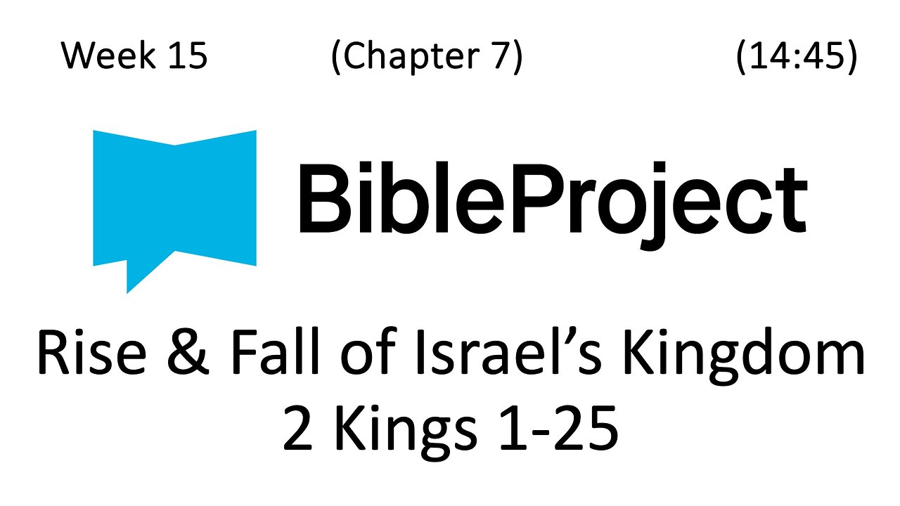 2025-04-23 Bible in a Year - Week 15 - 2 Kings