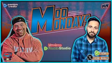 🔵 Mod Mondays Ep 71 | Ryan RCAM TV on Rumble | A Creator's Story