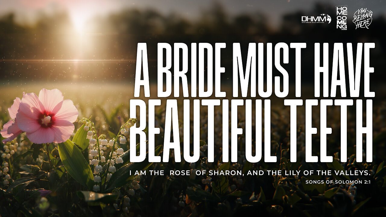 A BRIDE MUST HAVE BEAUTIFUL TEETH | HOMECOMING | DAG HEWARD-MILLS 2025