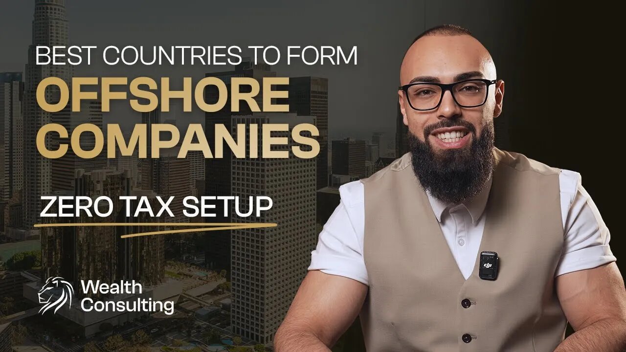 Forming an Offshore Company? Discover the Best Zero Tax Havens