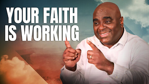 Your Faith is WORKING - Morning Prayer