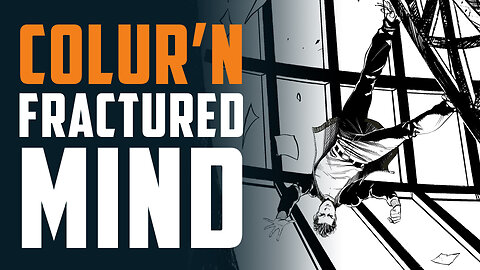 Coloring Comics Live! The Lucent: Fractured Mind