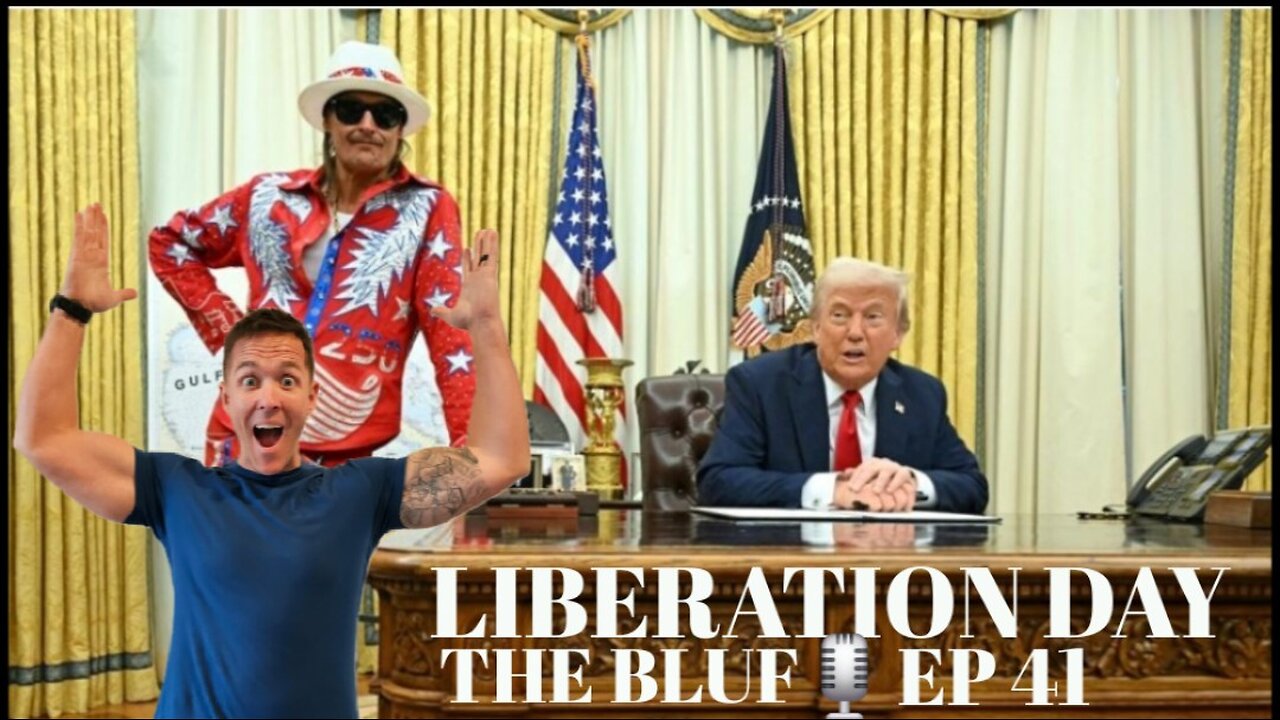 LIBERATION Day: 2K Scientists vs Trump- BLUF 41