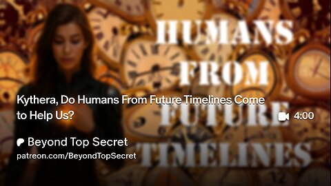 Kythera, Do Humans From Future Timelines Come to Help Us?