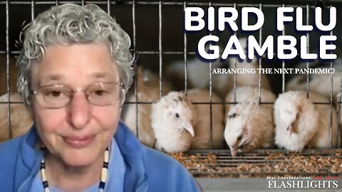 How Pandemics Serve The Needs Of The Biodefense Industrial Complex: Dr. Meryl Nass