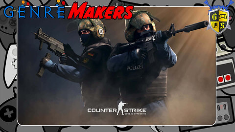 Genre Makers | Counter-Strike!