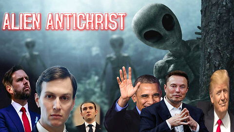 Hostile Alien Threat UNITES World UNDER One MAN - The Alien ANTICHRIST #trump #elonmusk #jaredkushner #jdvance ##earthquake #russia #tsunami #israel #texas #revival #flood #rumblerant #rumbletakeover #trump #gaming #maga #christian #JESUS #GOD #church #ke