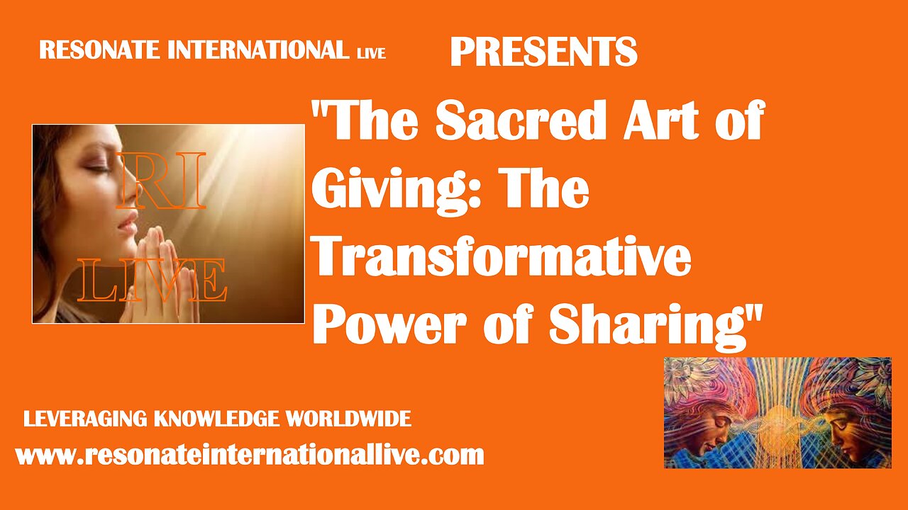 "The Sacred Art of Giving: The Transformative Power of Sharing"