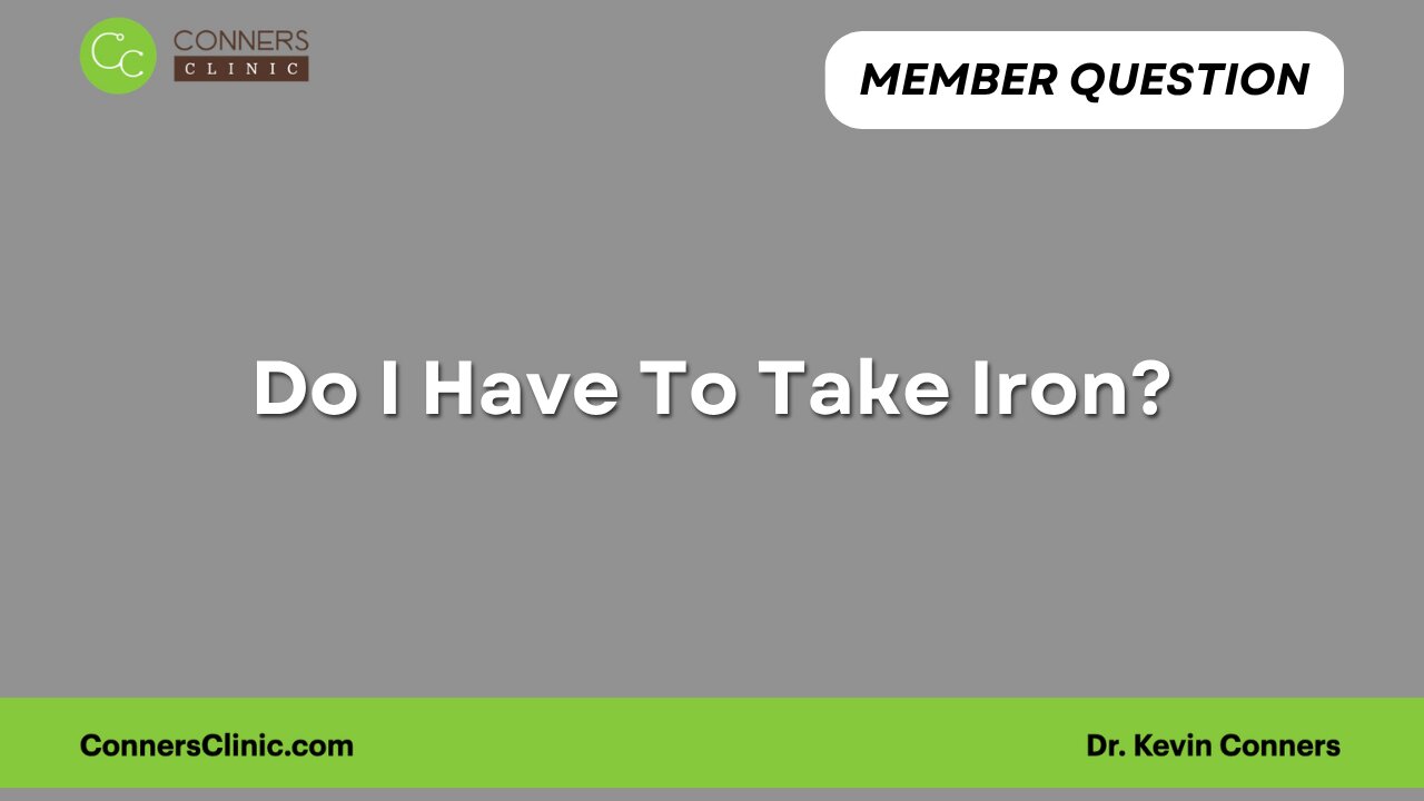 Do I Have To Take Iron