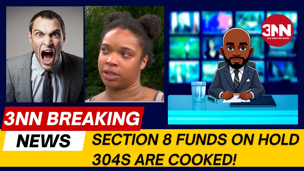 Section 8 funds are FROZEN! 304s are COOKED!