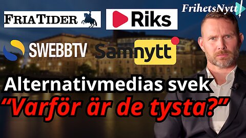Riks, Samnytt & Fria Tiders stora svek - "Kontrollerad opposition?"