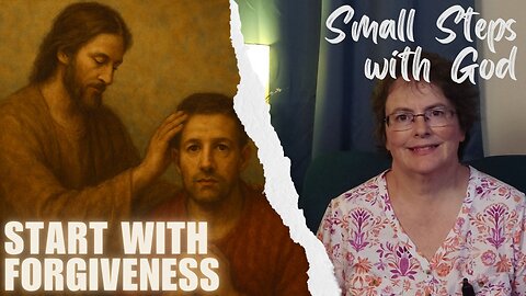 107 - The Spiritual Strength of Forgiveness