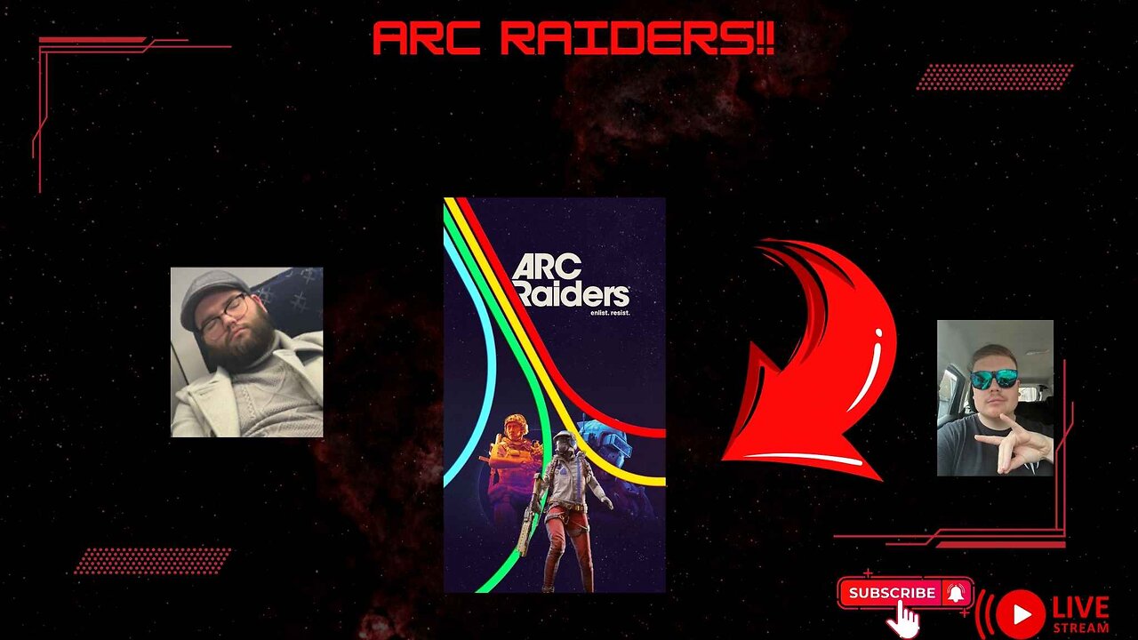 🔴 LIVE- ARC RAIDERS W/THE BOYS!!