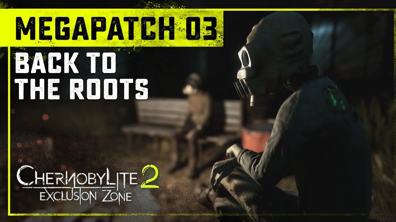 Chernobylite 2: Back to the Roots - Mega Patch 3 [GAMEPLAY TRAILER]