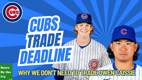 Cubs Trade Deadline | What Cubs Should NOT Do | College Football Preview