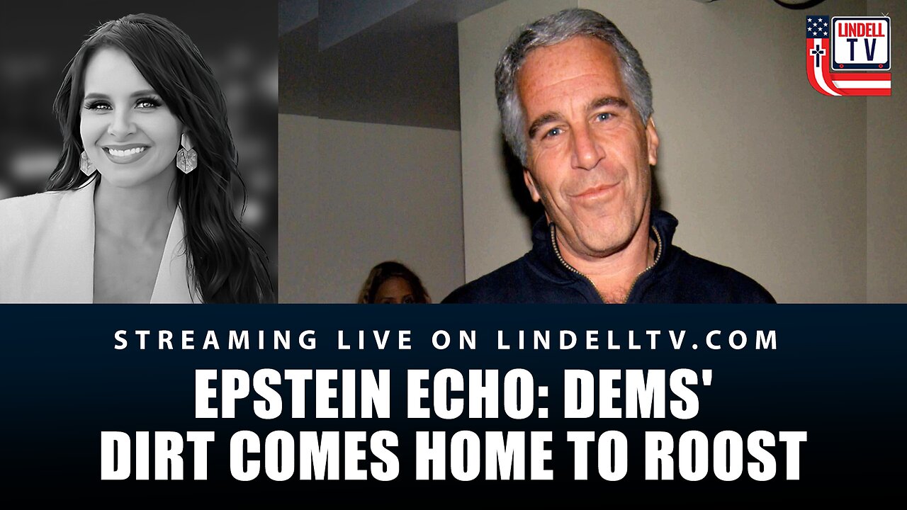 Epstein Echo: Dems' Dirt Comes Home to Roost