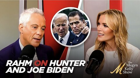 Rahm Emanuel Responds to Hunter Biden’s Attack and on Why Joe Biden Was Destined to Lose in 2024