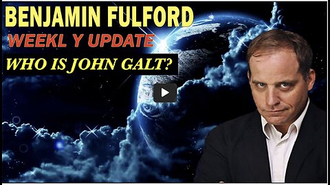BENJAMIN FULFORD WEEKLY UPDATE. HANG ON TO YOUR HATS. WHO IS JOHN QALT? SGANON