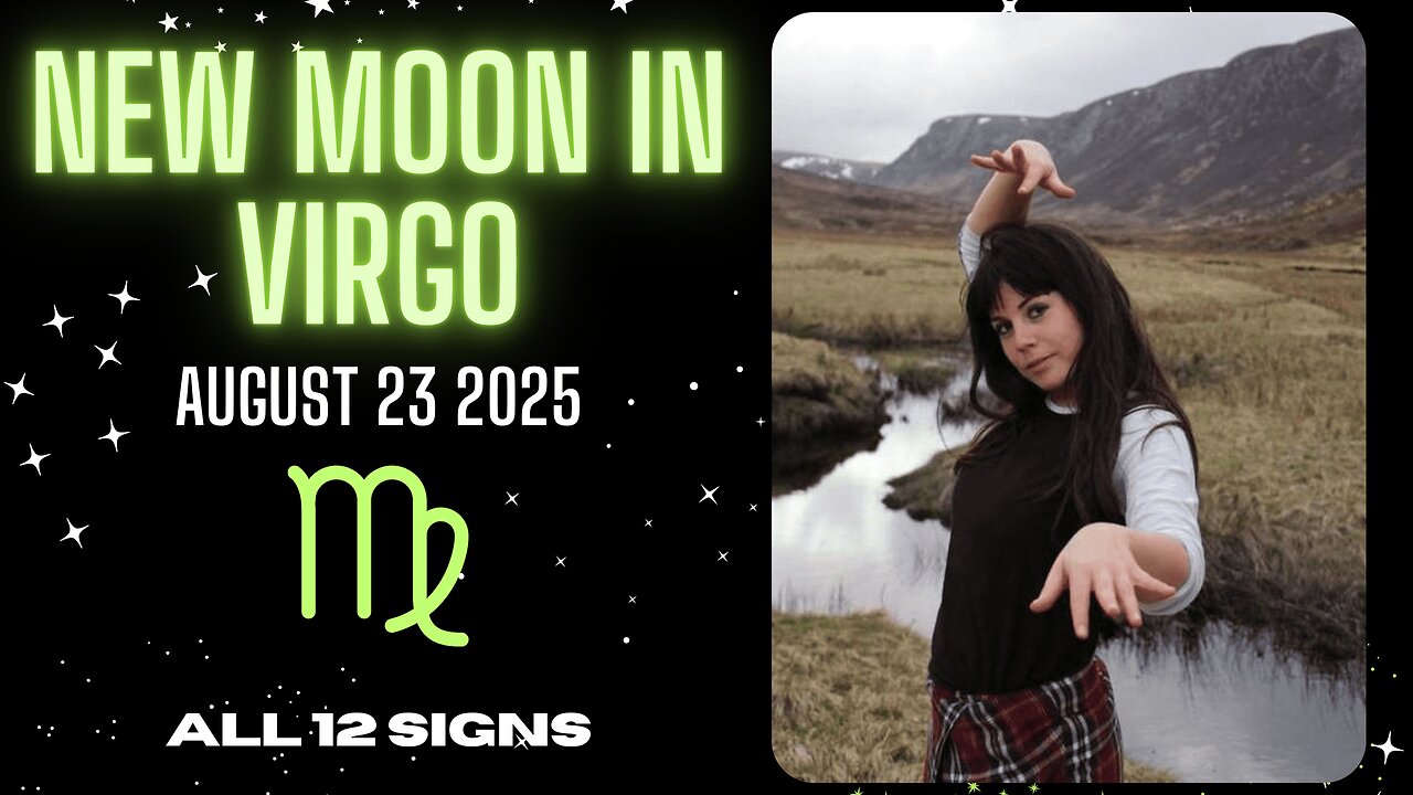 🪄 NEW MOON IN VIRGO - AUGUST 23 2025