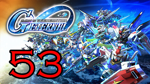 SD Gundam G Generation Eternal 53 Endless Pursuit