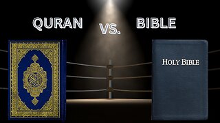 Quran vs. Bible | Introduction