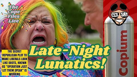 Cope Files Live - Late-Night Lunatics.
