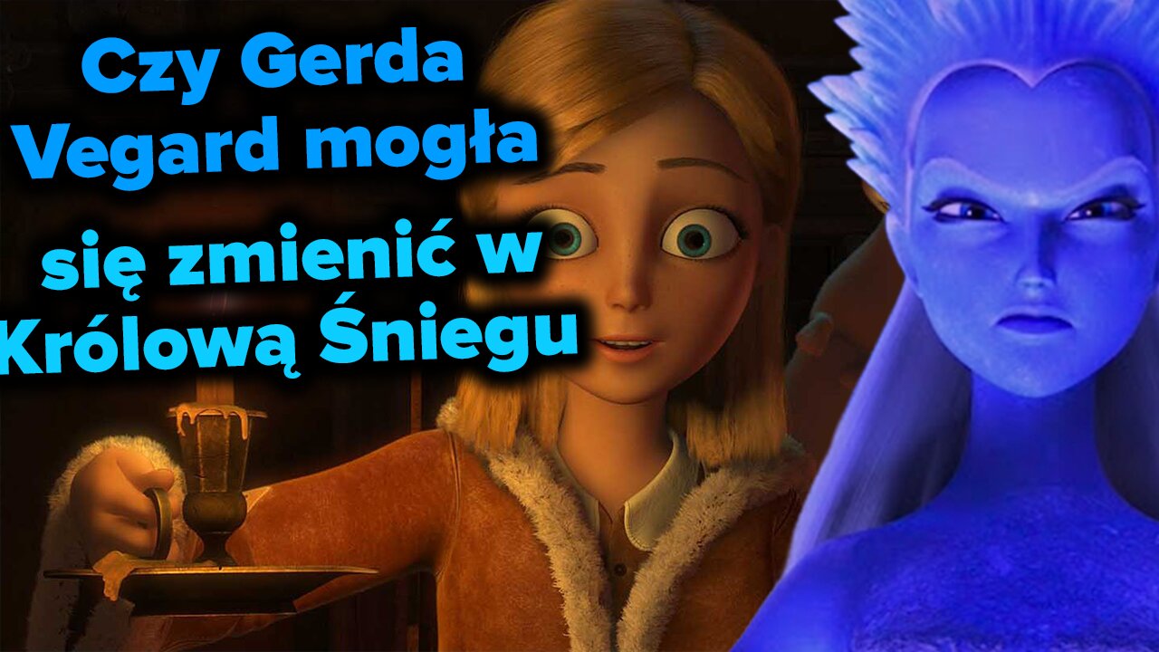 Czy Gerda Vegard mogła się zmienić w Królową Śniegu?-Królowa Śniegu 3 Ogień i Lód (Co by było Gdyby)