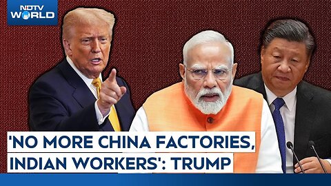 Trump Latest News Today | Trump Says No To Building Factories In China, Hiring Workers In India