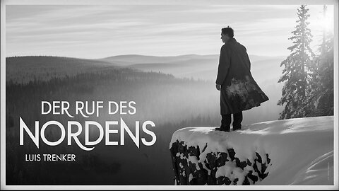 DER RUF DES NORDENS (1929) Luis Trenker, Max Holzboer & Eva von Berne | Zeitloser Film
