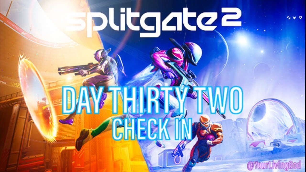 Splitgate 2 ᕈS5 🎮 : DAY THIRTY TWO : CHECK IN