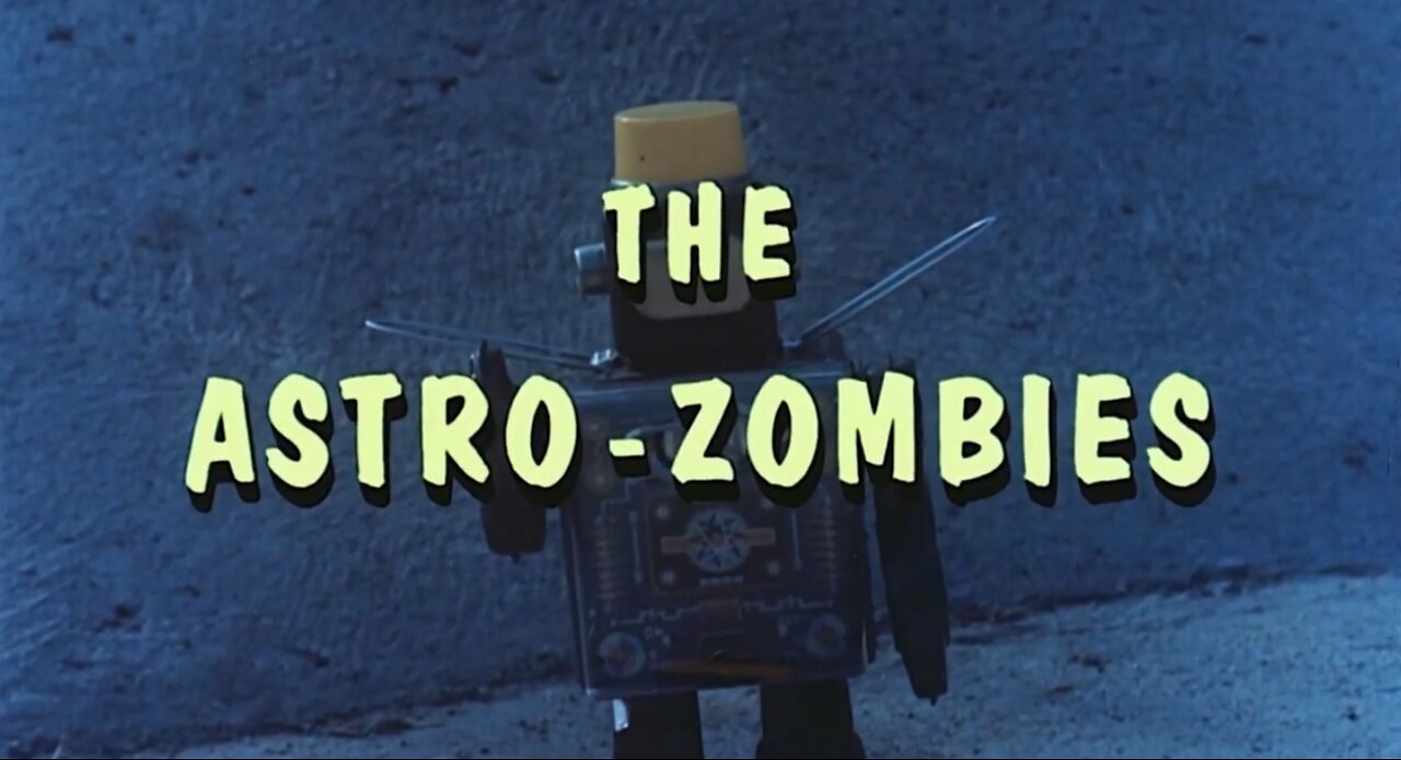 The Astro-Zombies (1968)