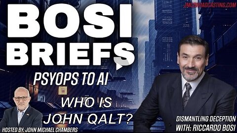 JMC W/ COL BOSI- Unmasking the Script: From PsyOps to AI & The Venezuela Endgame WHO IS JOHN QALT?