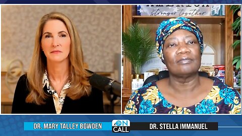 Dr. Stella Immanuel’s Take on Vaccines and Vaccine Mandates | Dr. Mary Talley Bowden & Dr. Stella