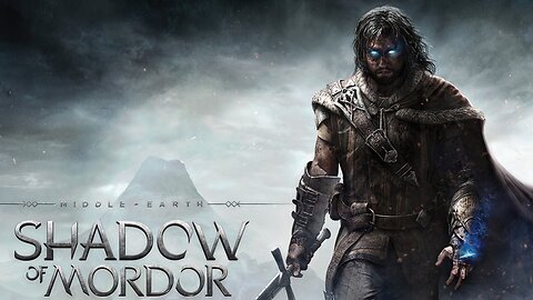Middle-earth: Shadow of Mordor - 2nd Playthrough Part 3
