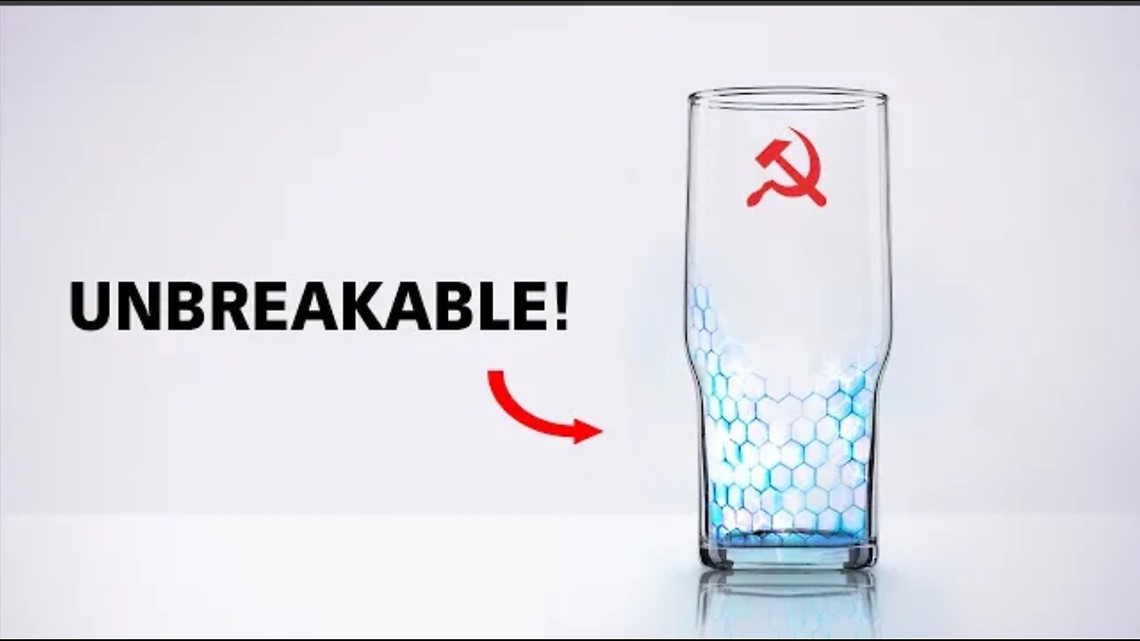 How Communists Made Unbreakable Glass